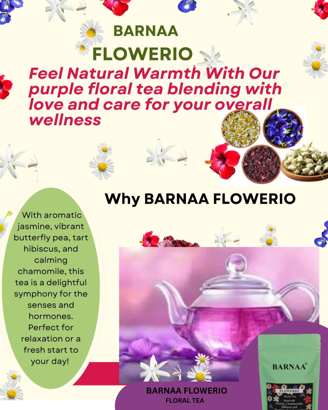 BARNAA FLOWERIO -HERBAL TEA || A BLEND OF AYURVEDIC FLOWERS- JASMINE, CHAMMOMILE, HIBISCUS AND SHANKHPUSHPI || TISANE-SOOTHING TEA || CAFFEINE-FREE ||
